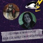 Las formas de mirar: Alicia Vega radio y comunicación popular